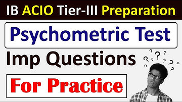 Psychometric Test questions for Ib Acio | Psychometric test in IB Acio practice questions
