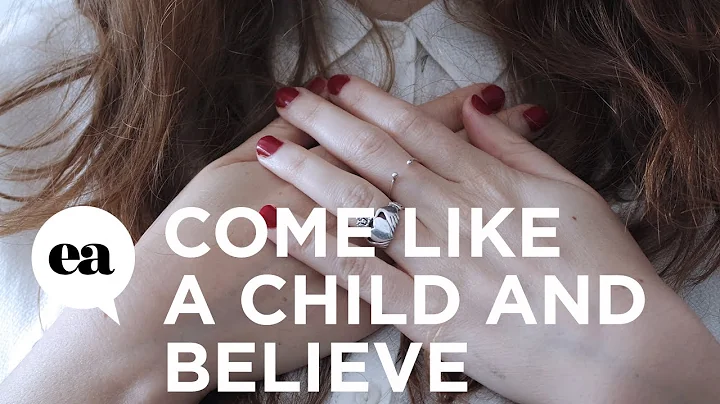 Come Like a Child and Believe | Joyce Meyer