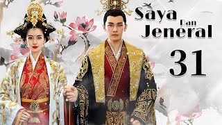 Saya Dan Jeneral 31丨Siri drama kostum terbaik tahun 2025 yang wajib ditonton!