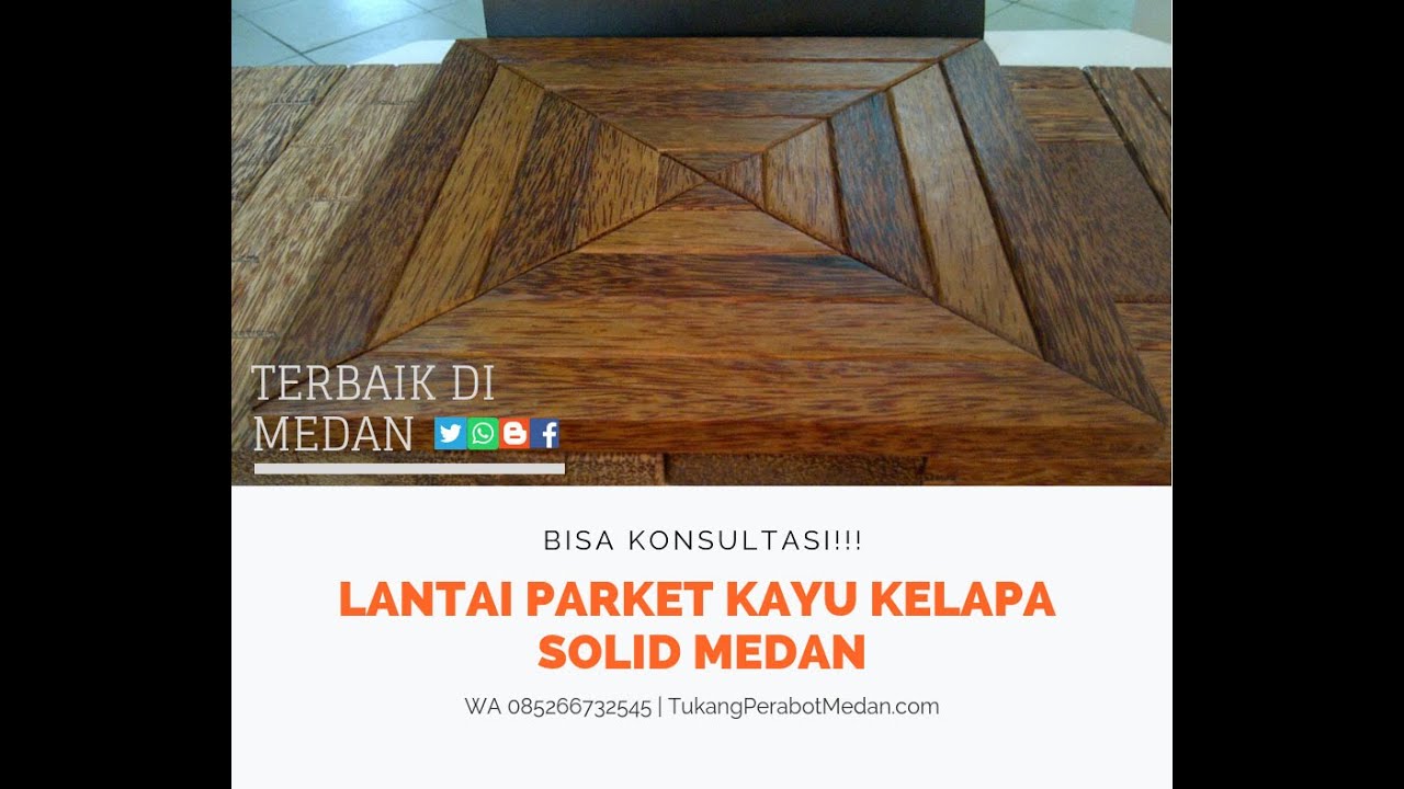 Lantai Parket Kayu Kelapa Solid Medan WA 0852 6673 2545 