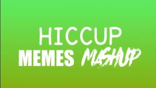 HICCUP meme animation mashup by maloney