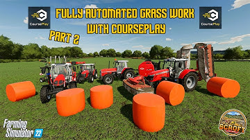Automated Grass Work & Custom Fields | How To Use CoursePlay Part 2  | FS22