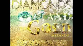 diamonds and gold riddim mix dj wadey