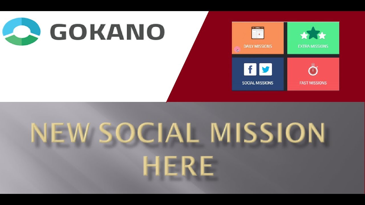 Gokano New Social Missions Here