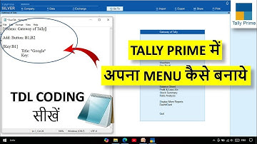 Make Your Own TDL for Tally Prime | Amazing TDL Development Codes Tutorial for Tally | Tally Prime