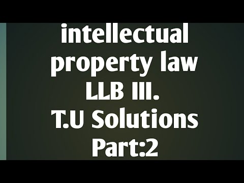 intellectual property law LLB III. T.U solutions part 2
