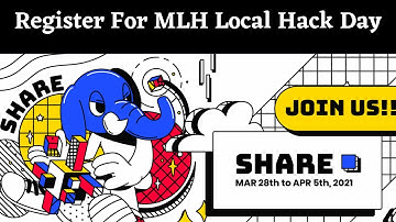 MLH Local Hack Day|Register for MLH LHD|Local Hack Day #mlh #lhd