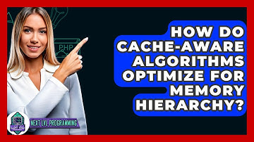 How Do Cache-aware Algorithms Optimize For Memory Hierarchy? - Next LVL Programming