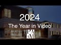 2024 The Year In Video 2024 The Year In Video