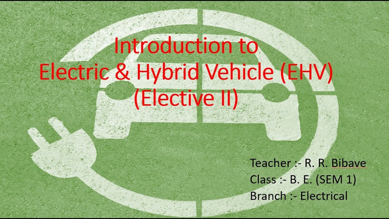 Introduction to Hybrid Electric Vehicle YouTube