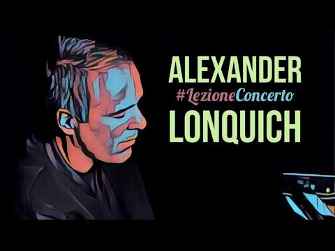 Q&A with Alexander Lonquich #LezioneConcerto