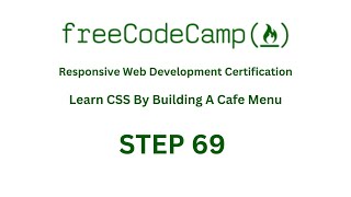 FreeCodeCamp   RESPONSIVE WEB DESIGN LEARN BASIC CSS BY BUILDING A CAFE MENU   STEP 69