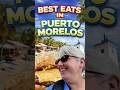 Ranking Puerto Morelos Restaurants So You Don't Have To #foodguide #mexico #travel