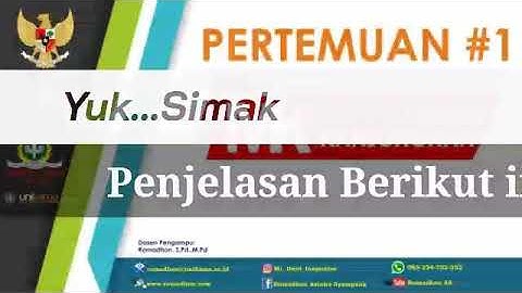 Pertemuan #1 Kontrak Perkuliahan MK. Jatidiri Kanjuruhan [] Romadhon AS [] Unikama Unggul