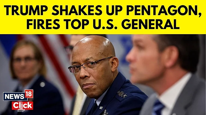 Trump Fires Top US General And Navy Chief In Unprecedented Purge Of Military Leadership | N18G