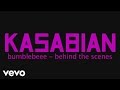 Kasabian - bumblebeee (Behind the Scenes)