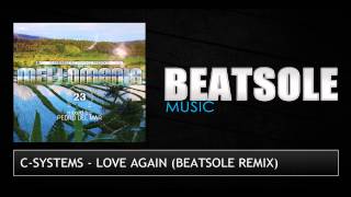 C-Systems - Love Again (Beatsole Remix) [Mellomania 23]