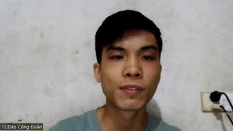 DaoCongDoan 2020606491 talk about advantages and disadvantages of video conferencing