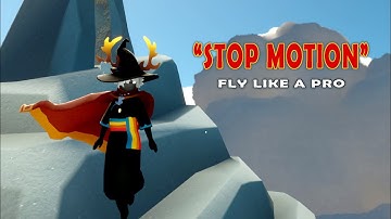 How To Fly Better Like A Pro - Stop Motion Trick | Sky Children of The Light | Sky Cotl Flying Trick