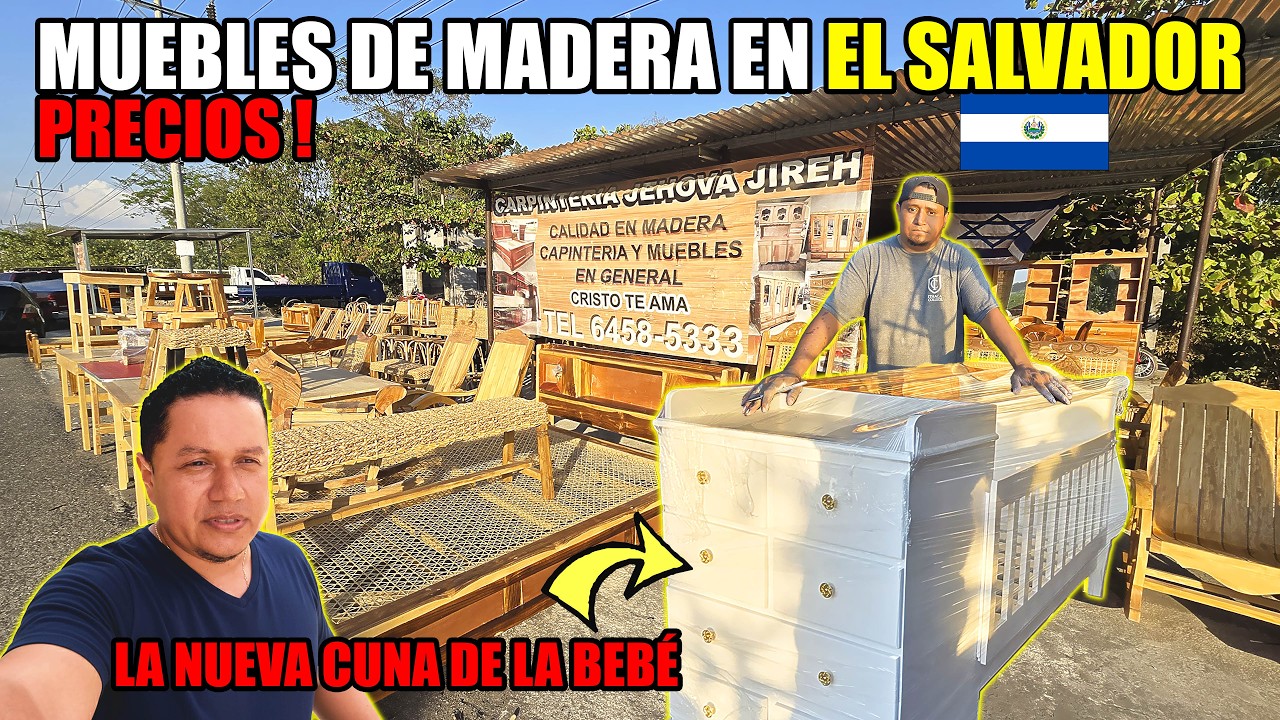 PRECIO DE LOS MUEBLES DE MADERA EN EL SALVADOR😱 LA NUEVA CUNA DE LA BEBÉ
