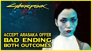 Cyberpunk 2077 - BAD ENDING - Accept Arasaka Offer Both Outcomes (All Dialogue Choices)