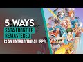 Five Ways SaGa Frontier Remastered is an Untraditional JRPG