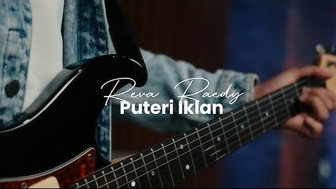 [Raw & Real] PUTERI IKLAN (ST12)  - REVA RAEDY