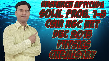 UGC-CSIR NET  Dec 2015|General Aptitude prob 1-5|Physics, Chemical Science @ 1/4