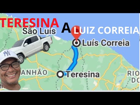 TERESINA A LUIZ CORREIA (Parte II)PIRIPIRI A LUIZ CORREIA ...