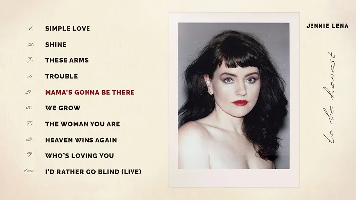 JENNIE LENA - MAMA'S GONNA BE THERE