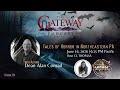 The Gateway Podcast – Dean Alan Conrad –Tales of Horror in Northeastern Pennsylvania