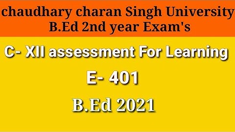 B.Ed 2nd year Assessment For Learning question paper (CCSU B.Ed exam question paper)