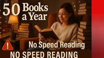 How I Read 50 Books a Year (Without Speed Reading or Hustle)