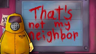 Симулятор консьержа в That's Not My Neighbor