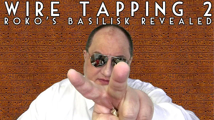 Wire Tapping 2:  Roko's Basilisk ASMR Binaural