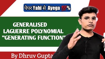 SPECIAL FUNCTION |  GENERALISED LAGUERRE POLYNOMIAL |  DEFINITION |  GENERATING FUNCTION | PROOF