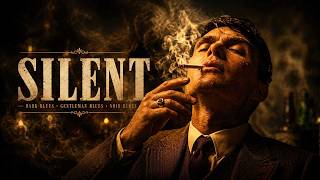 Playlist For Men Who Never Explain Themselves (Best Of Vol.1) | Dark Blues | Gentleman Music