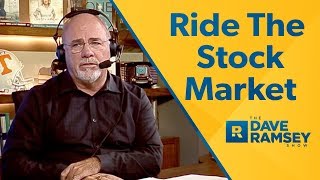 Learn To Ride The Stock Market - Dave Ramsey Rant