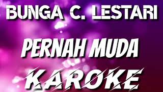 KAROKE | PERNAH MUDA - BCL