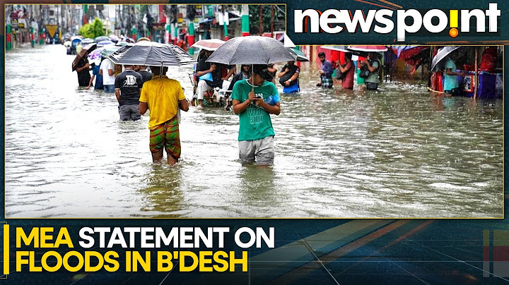 বাংলাদেশ বন্যা: বন্যা নিয়ে বাংলাদেশের দাবি প্রত্যাখ্যান করেছে ভারত | নিউজপয়েন্ট | WION সংবাদ