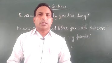 Direct to Indirect Speech part 9 in optative sentences