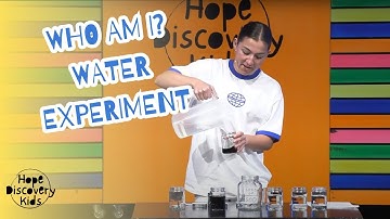 Who am I? | Water Experiment  | Object Lesson