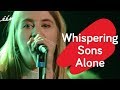 Whispering Sons: Alone