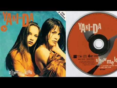 Yaki-Da - Show Me Love