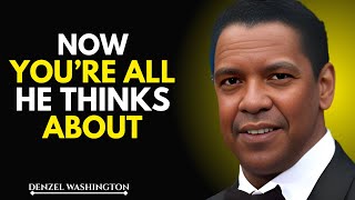 HE DOESN'T MISS YOU... UNTIL THIS HAPPENS | DENZEL WASHINGTON MOTIVATIONAL SPEECH