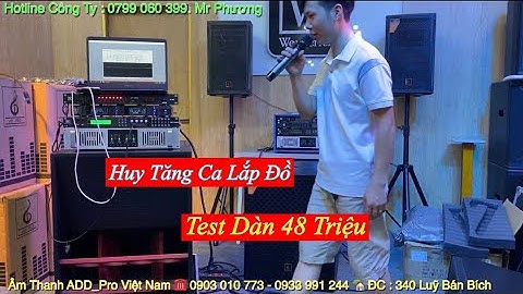 Tăng Ca Setup Đồ “ Chốt Dàn 48 Triệu - Hát Quá Ngọt “ Buổi Tối Thấm Mệt. LH 0799060299