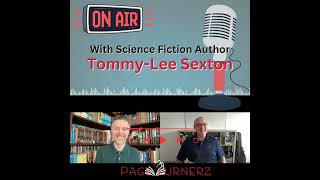 The Page Turnerz Podcast With YA Sci-Fi Author Tommy-Lee Sexton