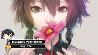 Nightcore - It Girl