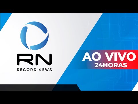 AO VIVO: Record News 24 horas de graça