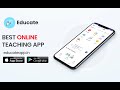 Educate  online teaching apphow to use